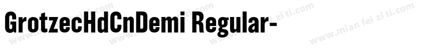 GrotzecHdCnDemi Regular字体转换